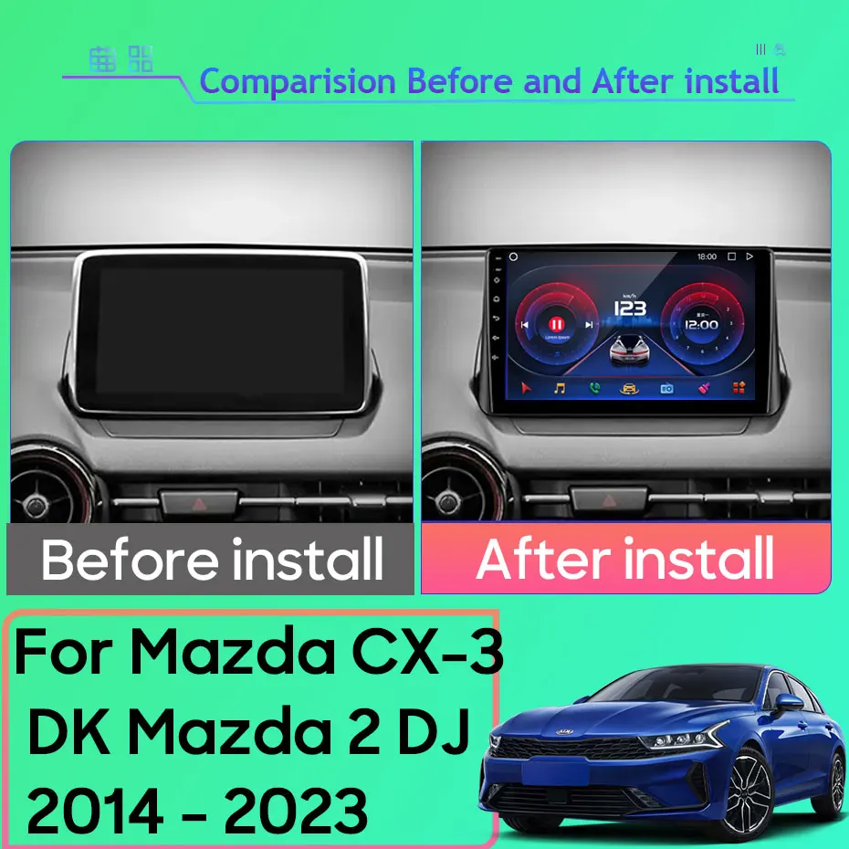 Android Car Head Unit For Mazda CX-3 DK Mazda 2 DJ 2014 - 2023 GPS Multimedia Radio Player BT Carplay Android Auto No 2din DVD