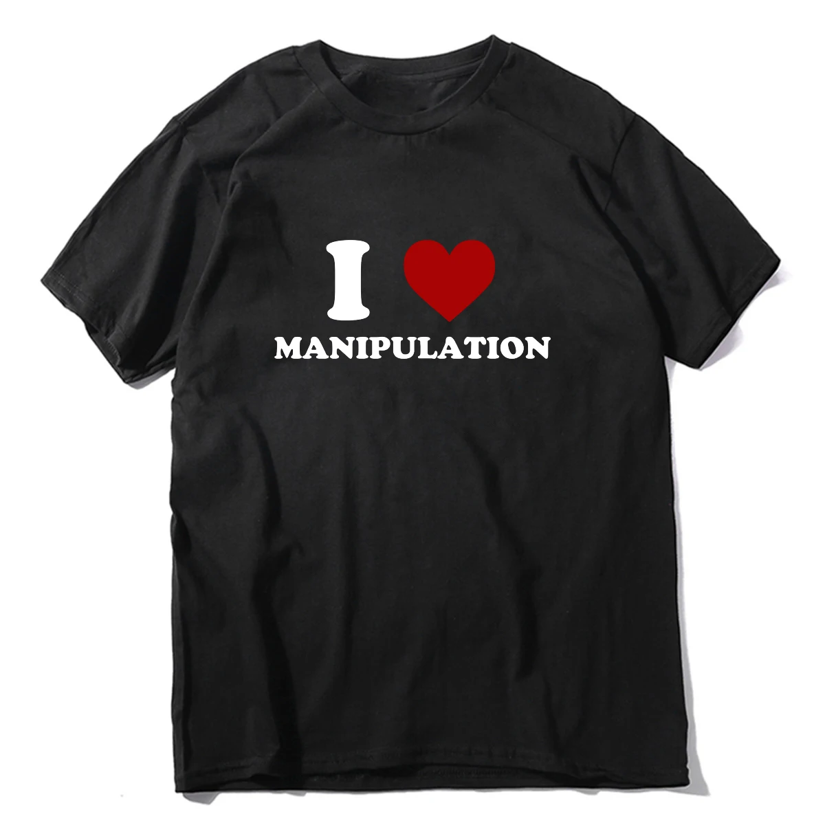 I Love Manipulation T Shirt Funny Psychology Jokes Humor Short Sleeve Casual 100% Cotton Unisex T-shirts EU Size