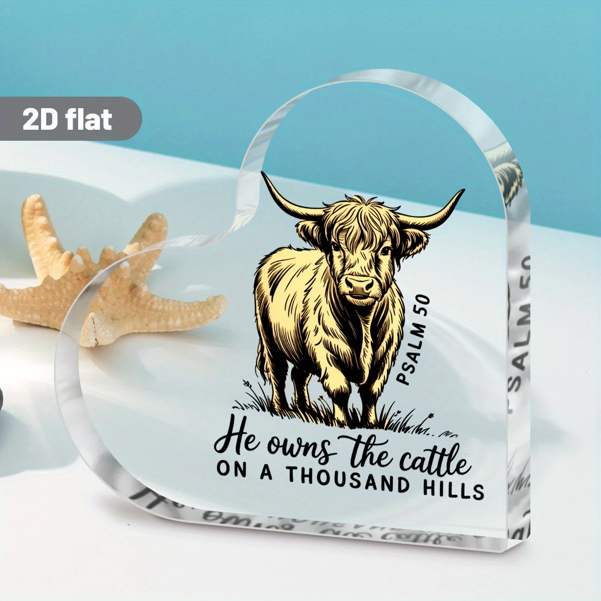 Psalm 50 Highland Cow Heart‑Shaped Acrylic Plaque Christian Faith Desktop Decor Gift Heart Acrylic Stand, He Owns The Cattle On A Thousand Hills Highland Cow Religious Table Ornament