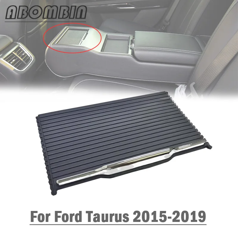 Car Rear Armrest Box Rolling Shutter Blinds Storage Box Pulling Curtain Cup Holder Cover For Ford Taurus 2015 16 17 18 19
