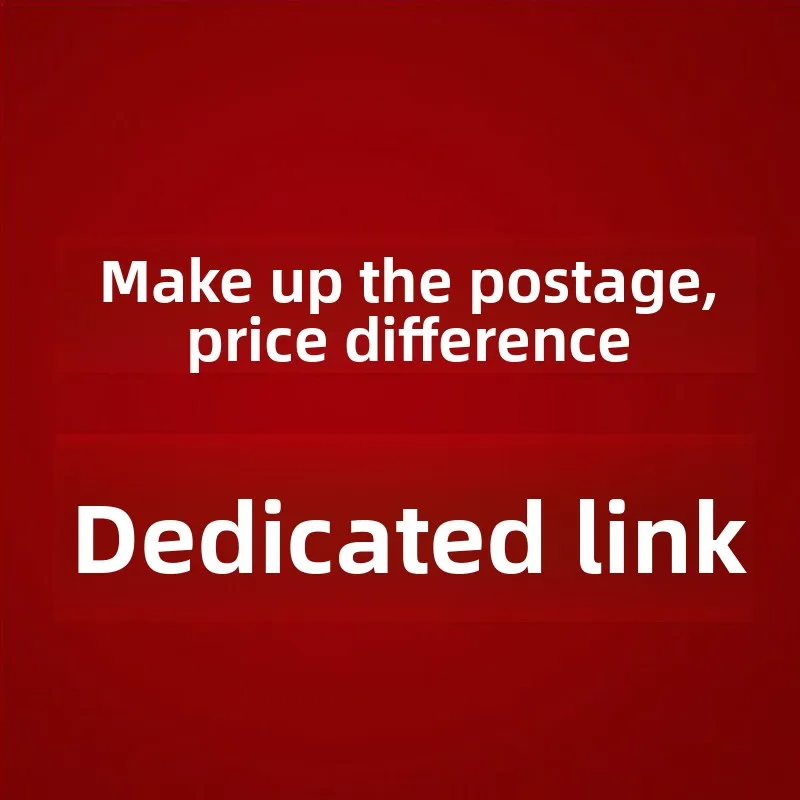 Make up the price difference, link, please do not shoot randomly. If you have any questions, please contact customer service.