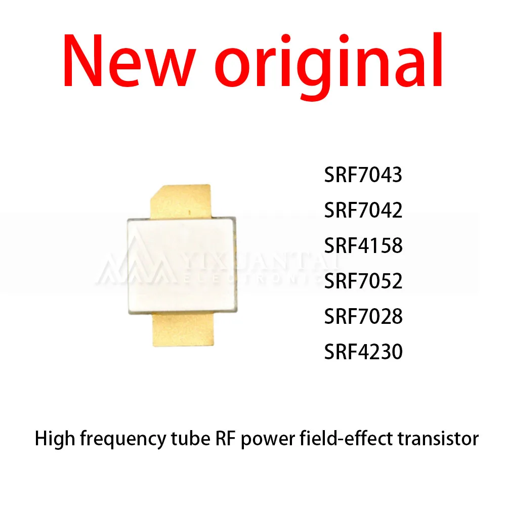 

1Pcs/New SRF7043 SRF7042 SRF4158 SRF7052 SRF7028 SRF4230 High frequency tube RF power field-effect transistor
