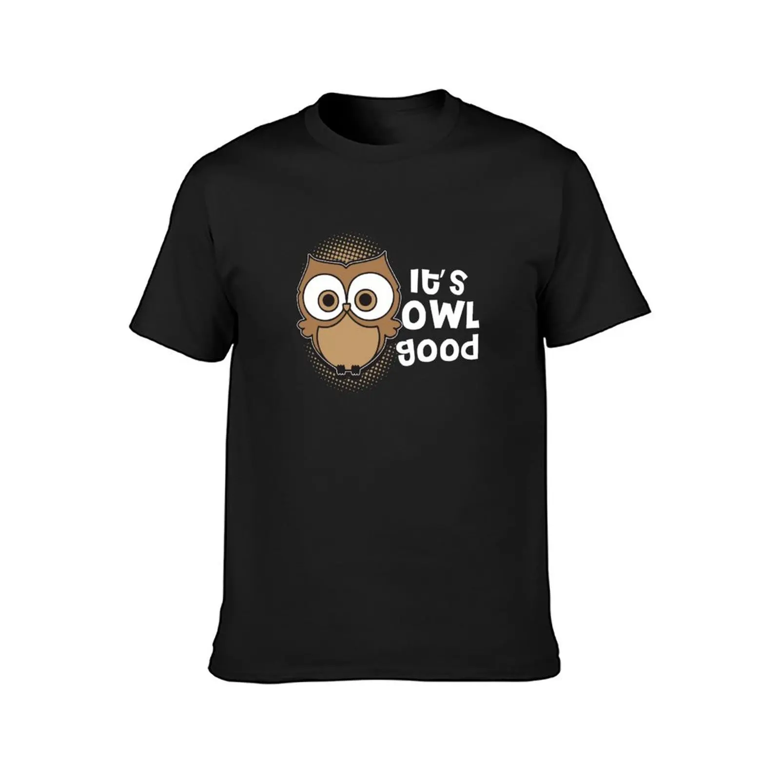 It's Owl Good | owl shirt gifts clothes accessories iphone t shirt owls stuff T-Shirt