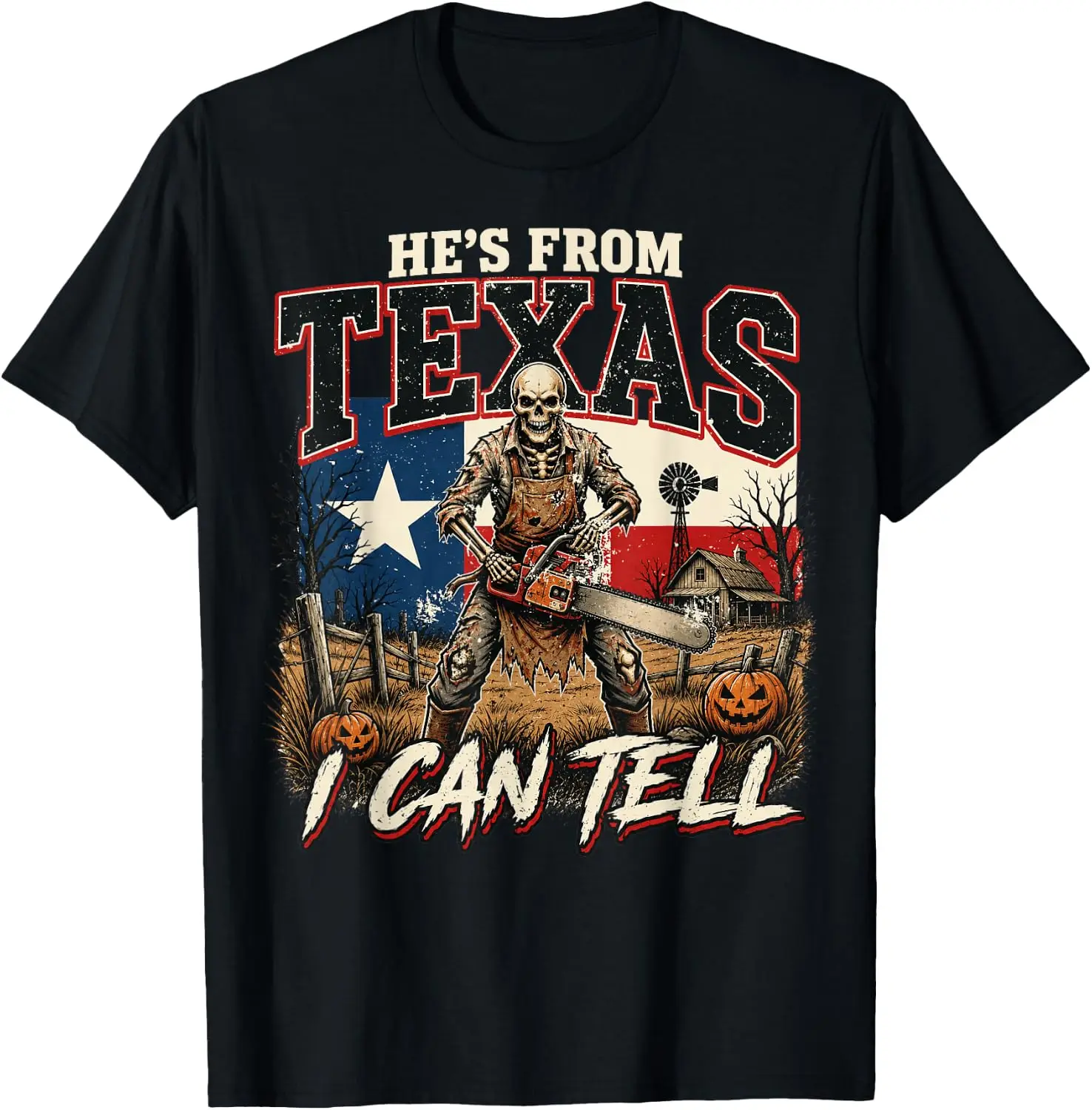 He's From Texas I Can Tell Halloween Chainsaw Horror T-Shirt Breathable, Stylish Pure Cotton Short-Sleeve Top—Suitable For All-Season Styling.
