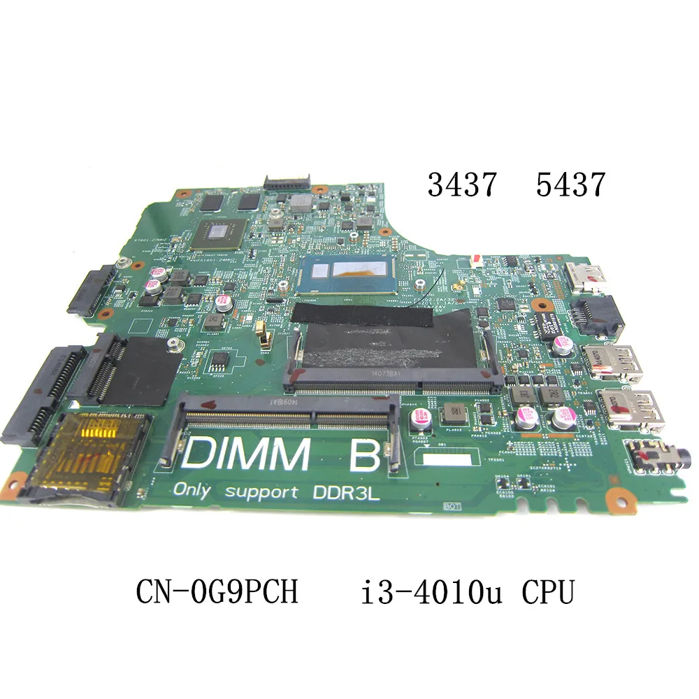 

CN-0G9PCH 0G9PCH G9PCH Mainboard For Dell inspiron 3437 5437 Laptop motherboard with i3-4010u CPU DDR3 Tested