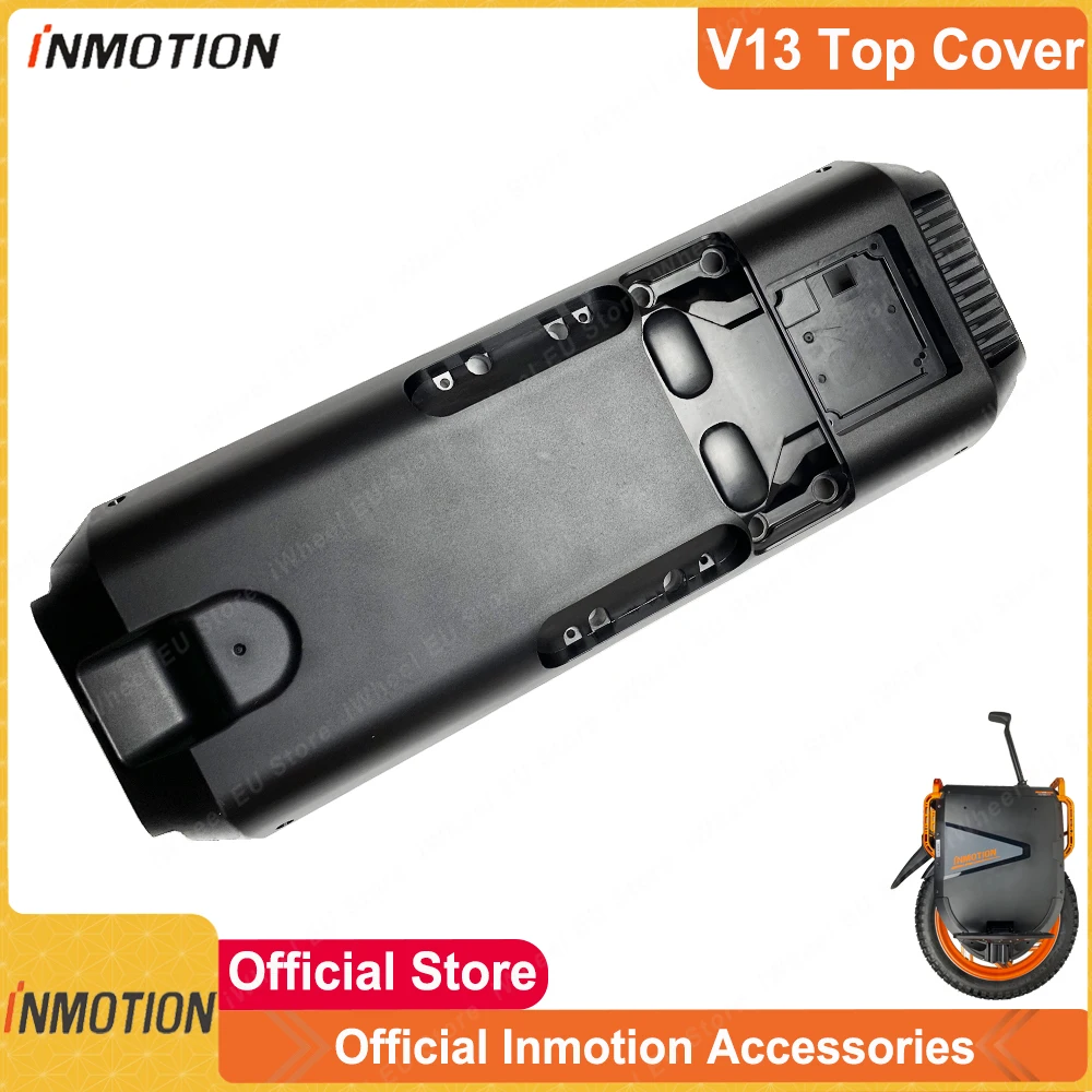 Original INMOTION V13 Top Cover Inmotion V13 Top Plastic Cover Top Inmotion V13 Protection Cover Official Inmotion Accessories