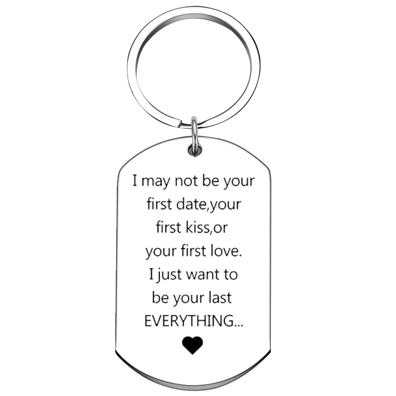 Charm I May Not Be Your First Keychain Pendant Couples Love Key Chains Valentines Day Birthday Gifts