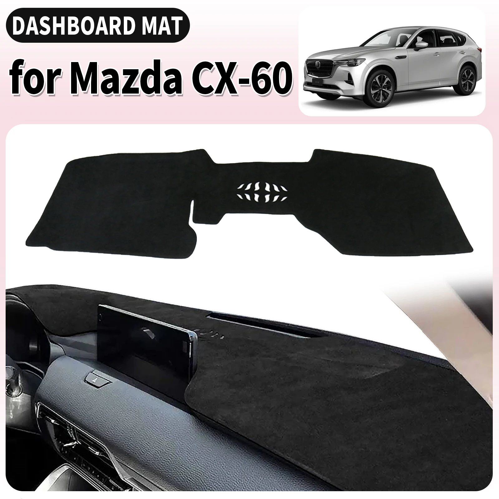 

fit for Mazda CX-60 Dashmat Dashboard Cover Pad Car Accessories DashMat Sunshade Protective Carpet