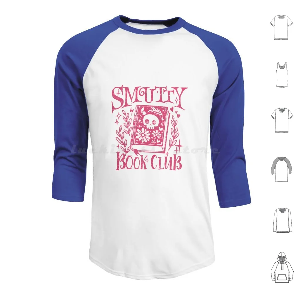 Smutty Book Club Book Shirt Hoodie cotton Long Sleeve Funny Book Smut Book Lover Book Quotes Book Smut Lover Smut Book