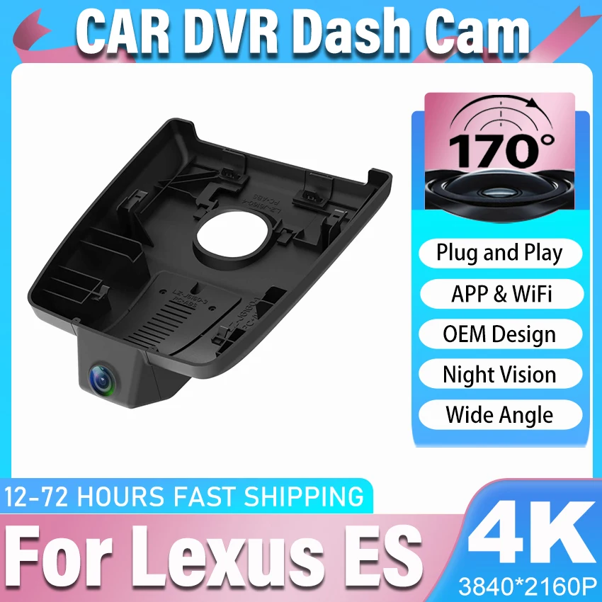 New! Plug and Play Car DVR 4K Dash Cam Front and Rear Camera For Lexus ES ES350 ES240 ES300 ES330 ES250 ES300H 2015-2026 Dashcam