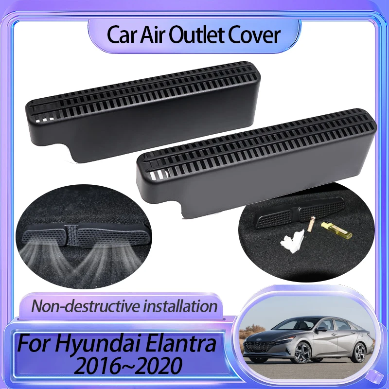 

2Pcs for Hyundai Elantra Avante AD 2016 2017 2018 2019 2020 Under Seat Air Conditioner Dustproof Vent Outlet Cover Accessories