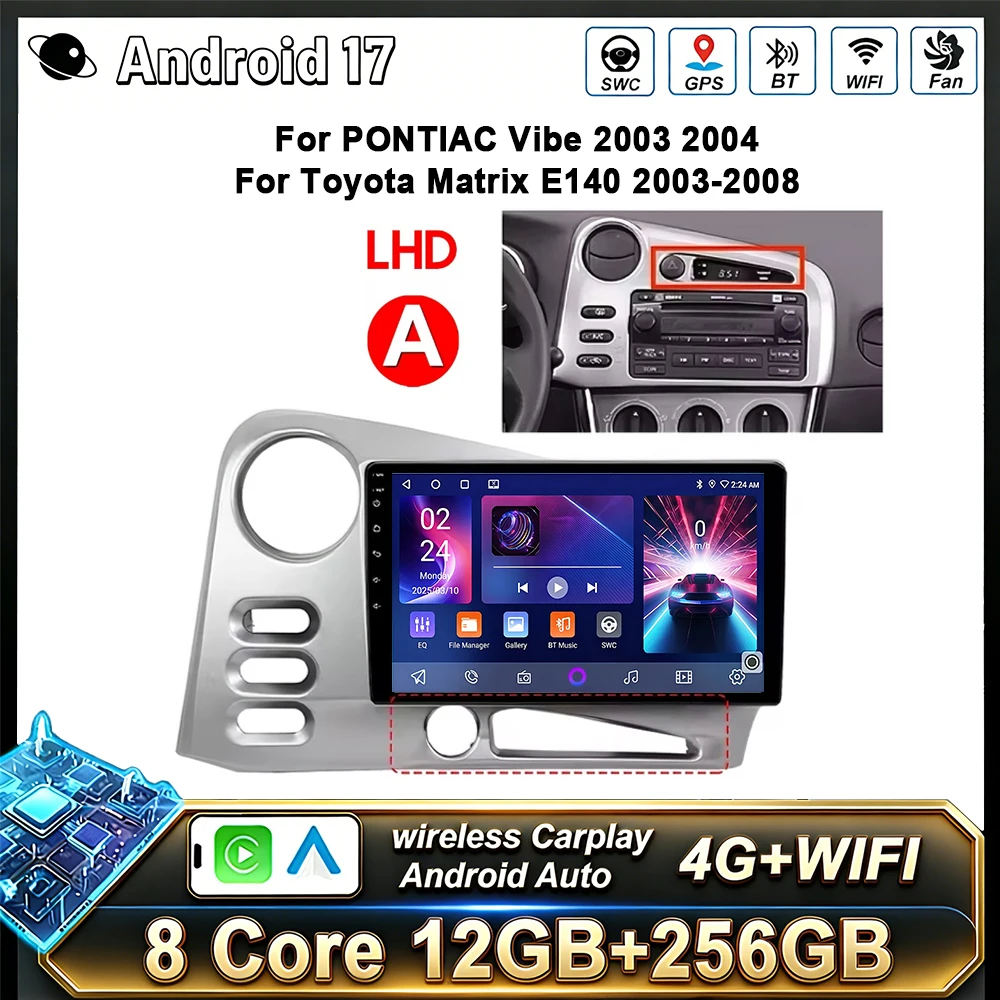Radio para Auto Android 17 para Toyota Matrix E130 E140 2002-2006, Navegación GPS, Android Auto, Carplay, Wifi, Video, Estéreo, 4G, BT, No 2din
