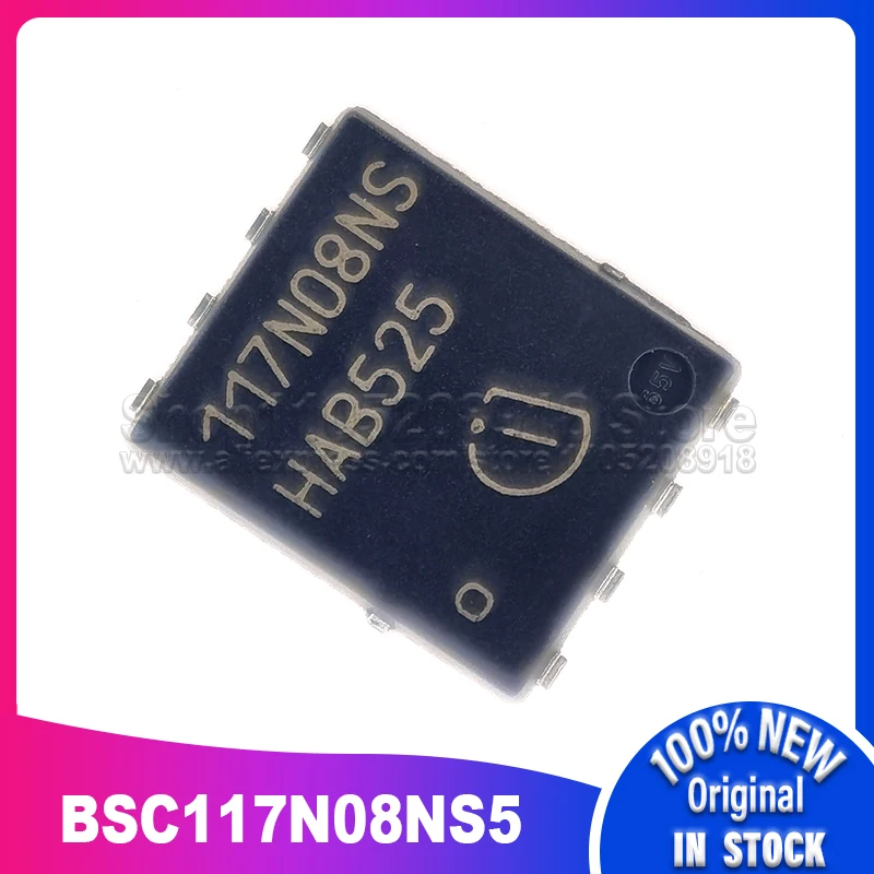 

10 ~ 100 шт./лот 117N08NS BSC117N08NS5 BSC117N08NS5ATMA1 TDSON8 100% новый спотовый запас