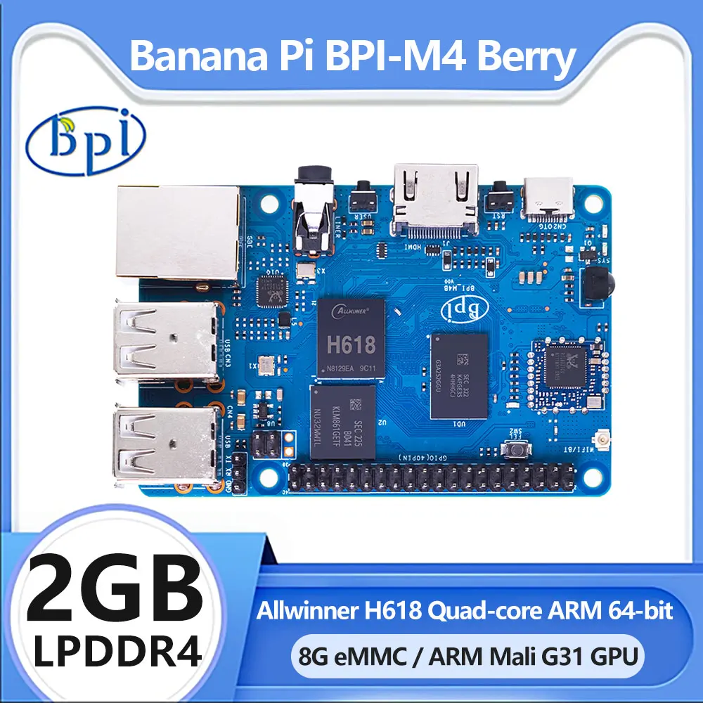 Banana Pi BPI-M4 Berry Allwinner H618 Quad-core ARM Cortex™-A53 2G LPDDR4 RAM 8G eMMC WIFI & Bluetooth SBC Single Board Computer