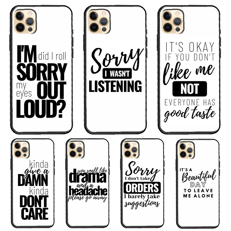 SARCASM BAD QUOTES ADULT ATTITUDE JOKES Phone Case For iPhone 11 Pro Max XS XR X 12 13 Mini SE 2020 6S 7 8 Plus 13 Pro Max Cover