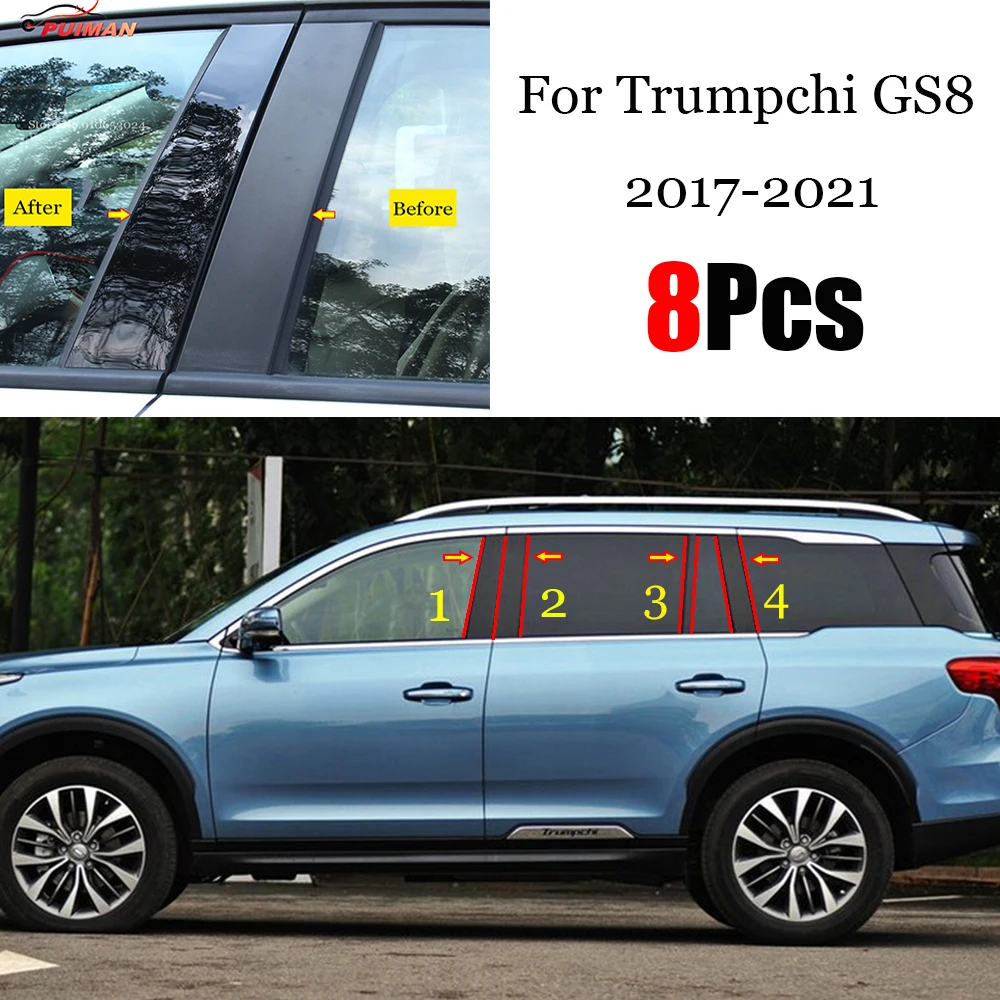 

New Arrival 8PCS Window Trim Cover BC Column Sticker Fit For Trumpchi GS8 2017 - 2021 Polished Pillar Posts Accessories