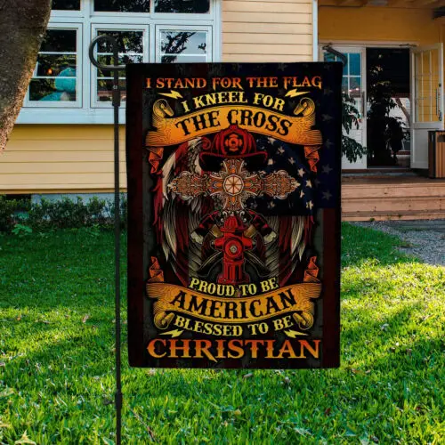 Stand for the Flag Kneel for the CrossFlag Firefighter American Garden Flag