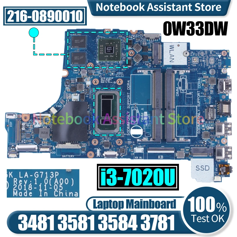 EDI5K LA-G713P For Dell 3481 3581 3584 3781 Laptop Mainboard CN-0W33DW SR3N6 i3-7020U 216-0890010 Notebook Motherboard Tested