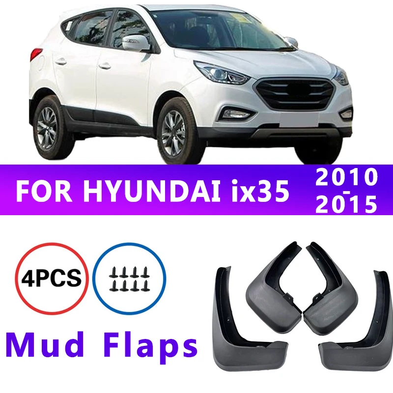 

Mud Flaps Fit for HYUNDAI ix35 2010-2015 2011 2012 2013 2014 Mudguards Tire Fenders Splash Proof Accessories Wheel Guards 4ps