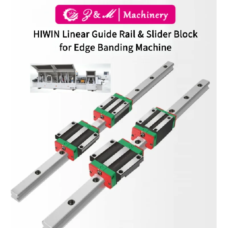 HGH/HGW HIWIN Linear Guide Rail & Slider Block for End Cutting Trimming of Edge Banding Machine Original Woodworking Parts
