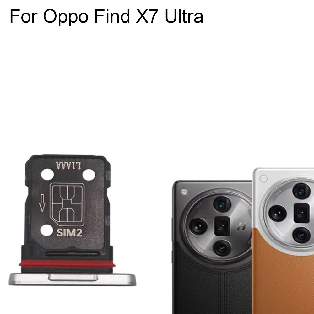 For Oppo Find X7 New Tested Sim Card Holder Tray Card For Oppo Find X7 Ultra Slot Sim Card Holder Replacement Parts