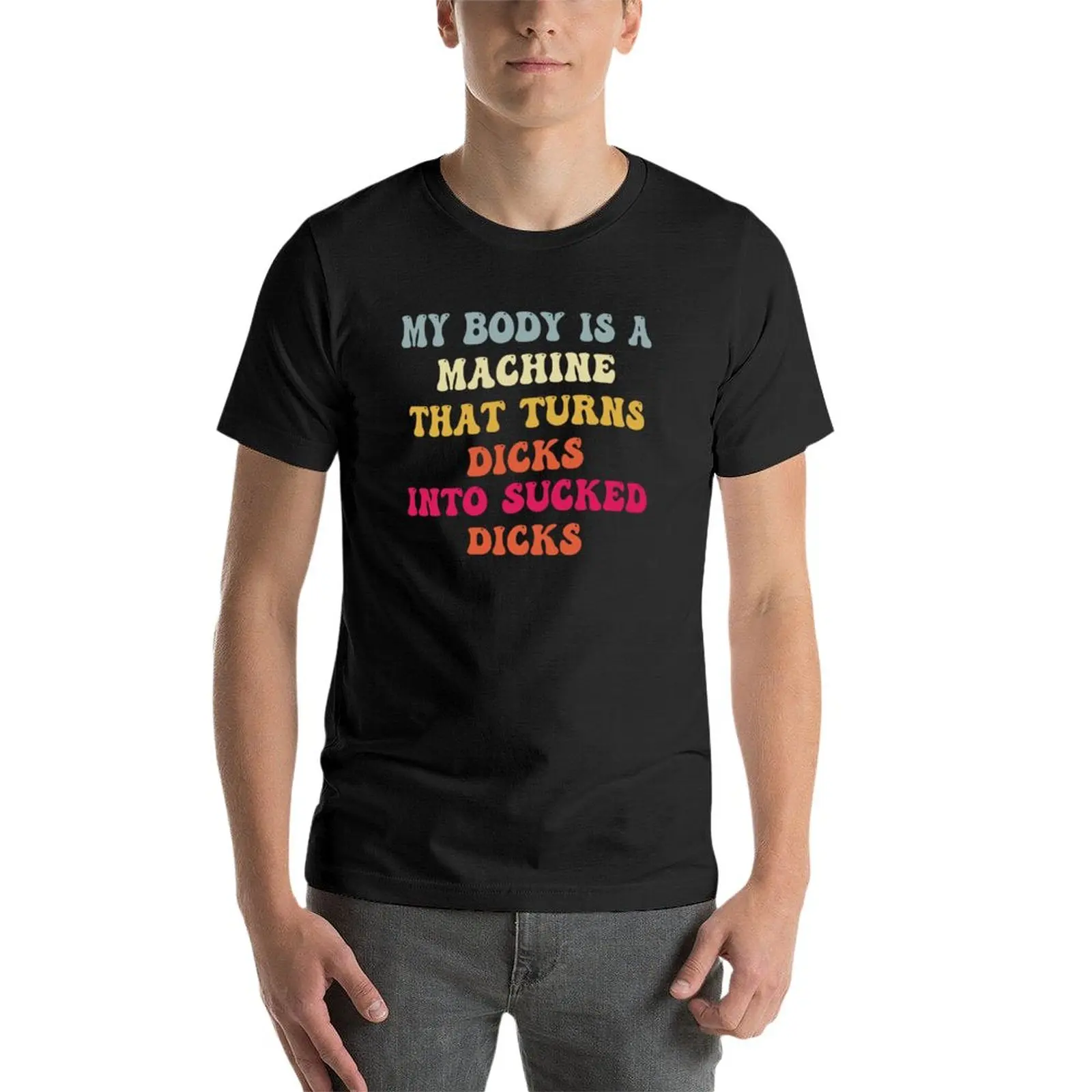 Nuovo il mio corpo è una macchina che trasforma i cazzo in una maglietta dei cazzo risucchiati maglietta personalizzata plus size top maglietta