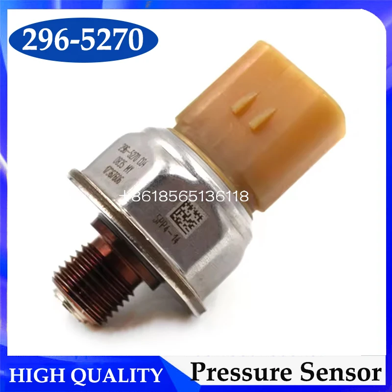 

296-5270 Common Rail Oil Pressure Sensor 296-5270 for Engine C7.1 C9.3 Wheel Loader 950K 962K 966K