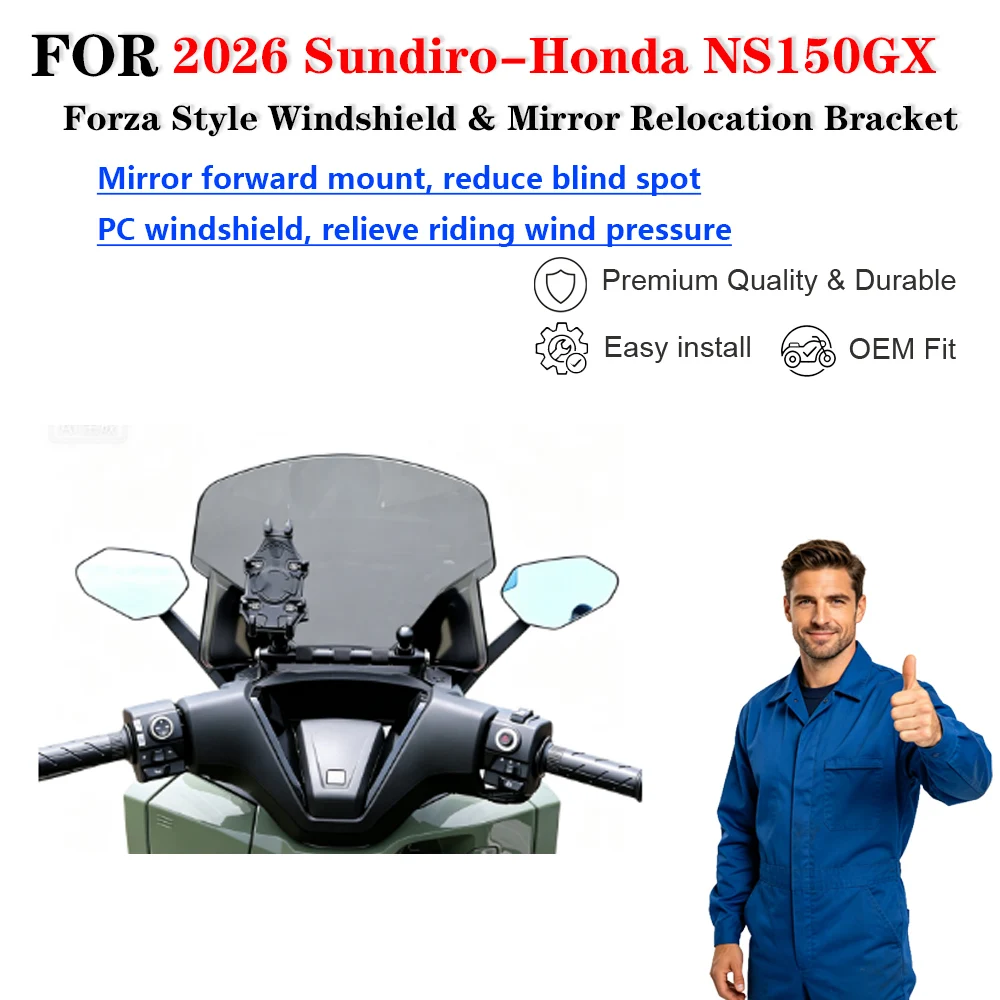 For 2026 Sundiro-Honda NS150GX JINQILONG Forza Style Windscreen Mirror Relocation Bracket Parabrisas moto