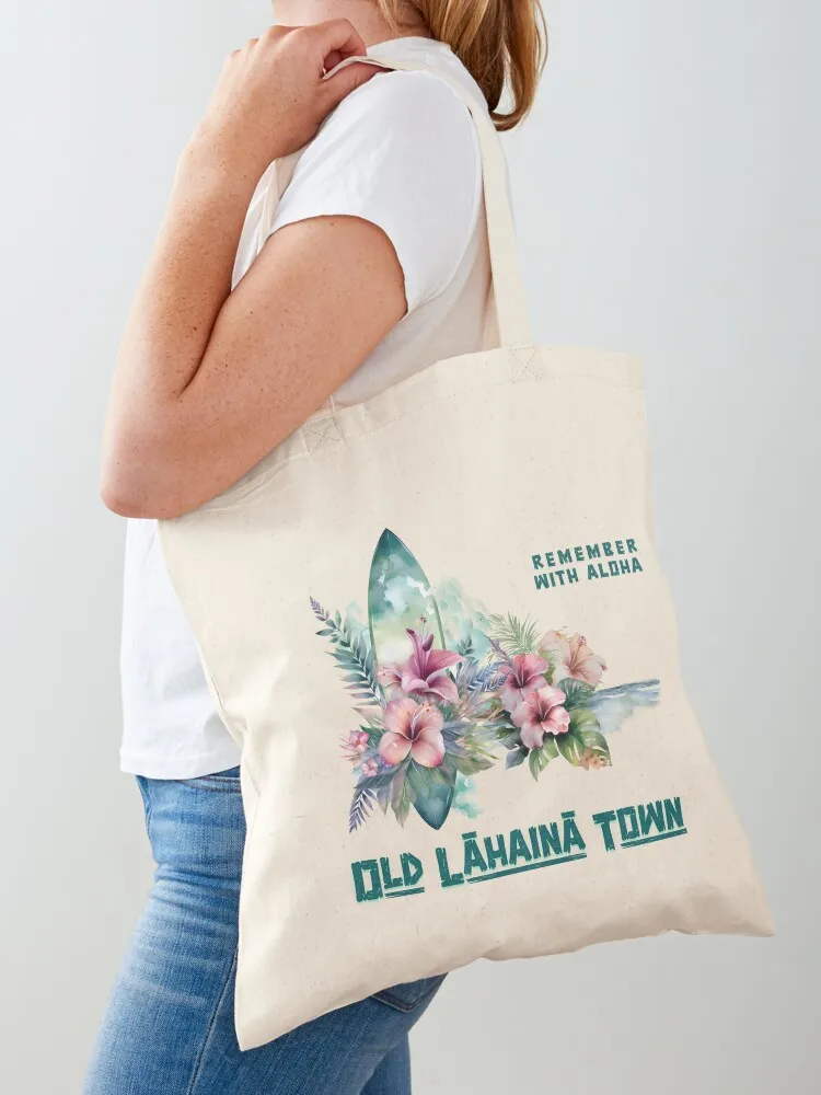 Old Lahaina Town - Remember Tote Bag tote bag men's Canvas reusable shopping bag Women's shopping Canvas Tote