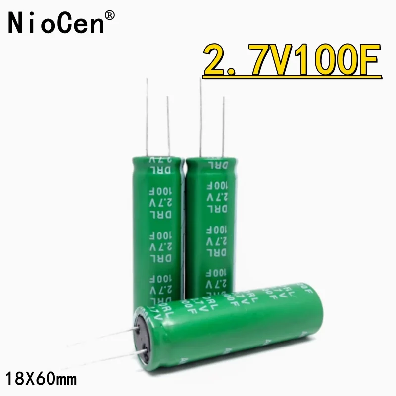 (1PCS) Supercapacitor 2.7V 100F 18X60 High Quality Fara Capacitor Capacitor Module for Automotive Rectifier