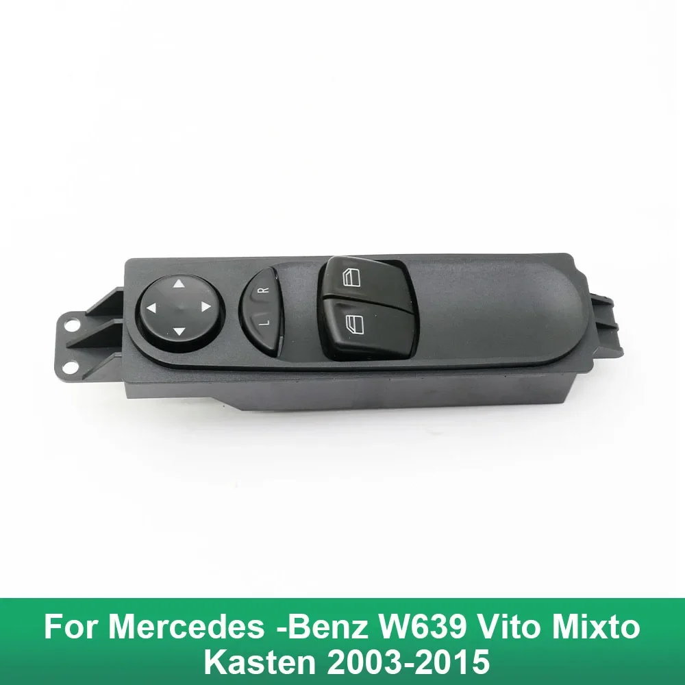 

For Mercedes -Benz W639 Vito Mixto Kasten 2003-2015 Front left & Right Power Master Window Switch Console Button