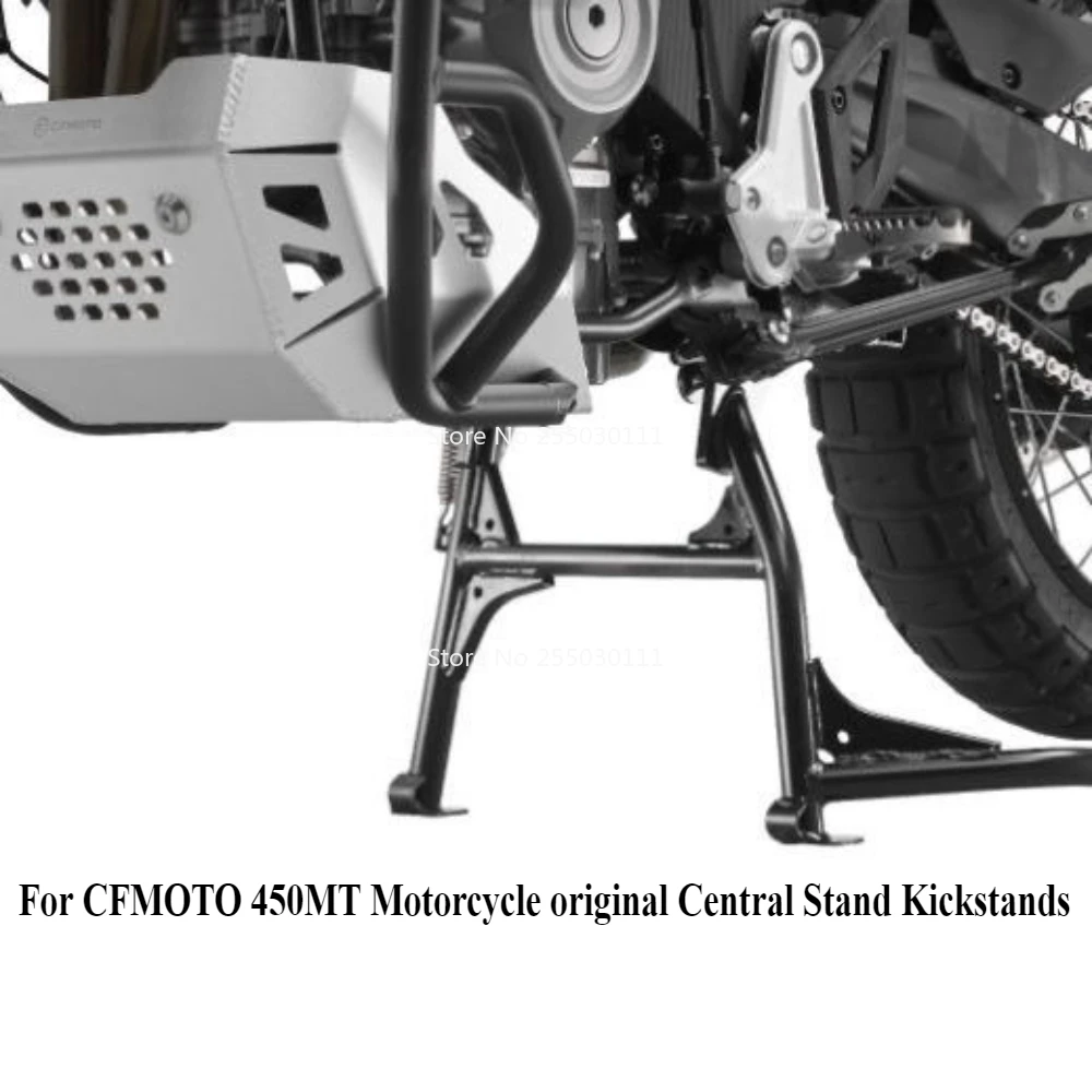 

For CFMOTO 450MT Motorcycle original Central Stand Kickstands 450MT Double Support Large Support Modification accessories