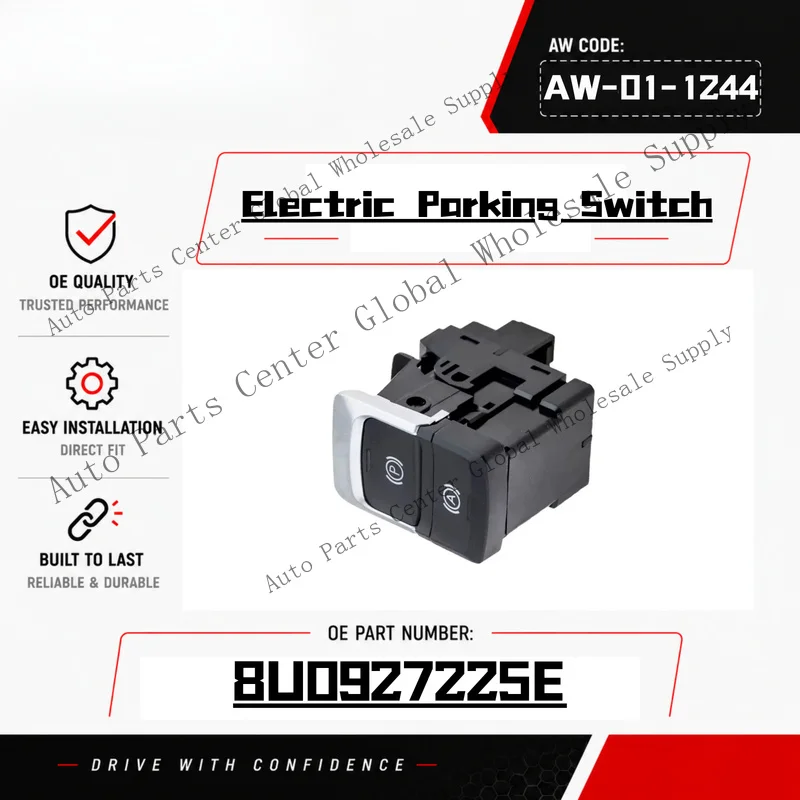 L+ Electronic Parking Brake Switch for Audi 2012-2018 Q3 8U Q3 Quattro 8U0927225E