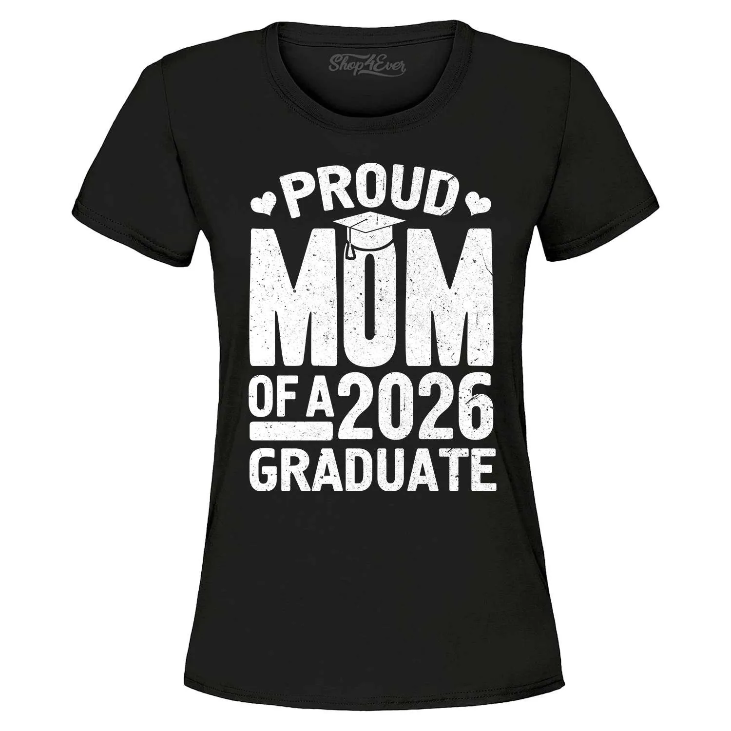 

Proud Mom of a 2026 Graduate Women's T-Shirt Graduation Promotion Shirt