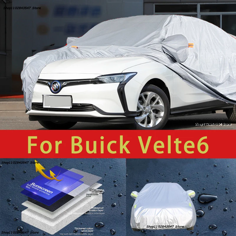 

For Buick Velte6 Outdoor Protection Full Car Covers Snow Cover Sunshade Waterproof Dustproof Exterior Car accessories