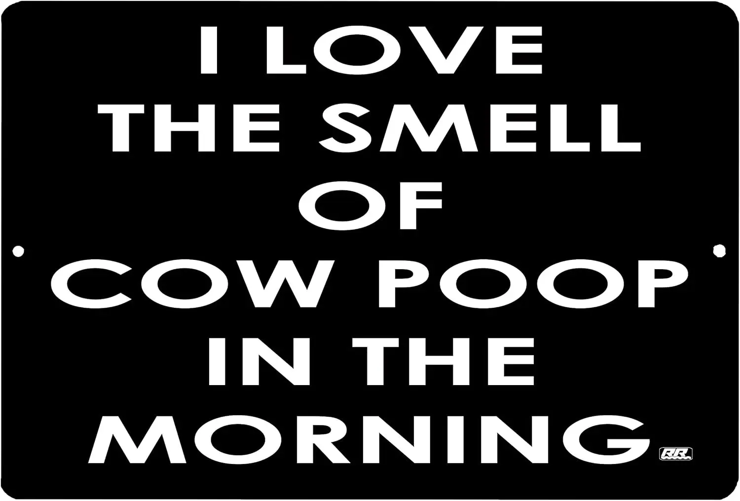 Rogue River Tactical Funny Metal Tin Sign Ranch Kitchen Wall Decor Farm I Love The Smell of Cow Poop in The Morning