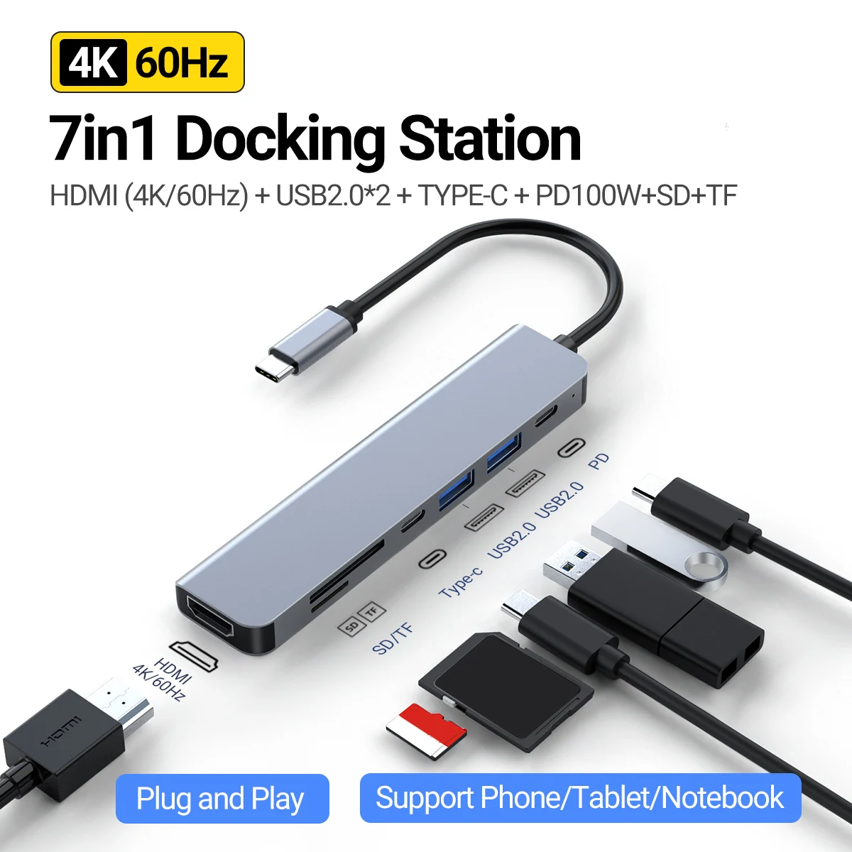 

7 In 1 USB-C HUB, Aluminum Shell Type-C Docking Station With 4K60Hz HDMI+PD 100W+USB 2.0*2+SD+TF For Mobile Phone, Laptop