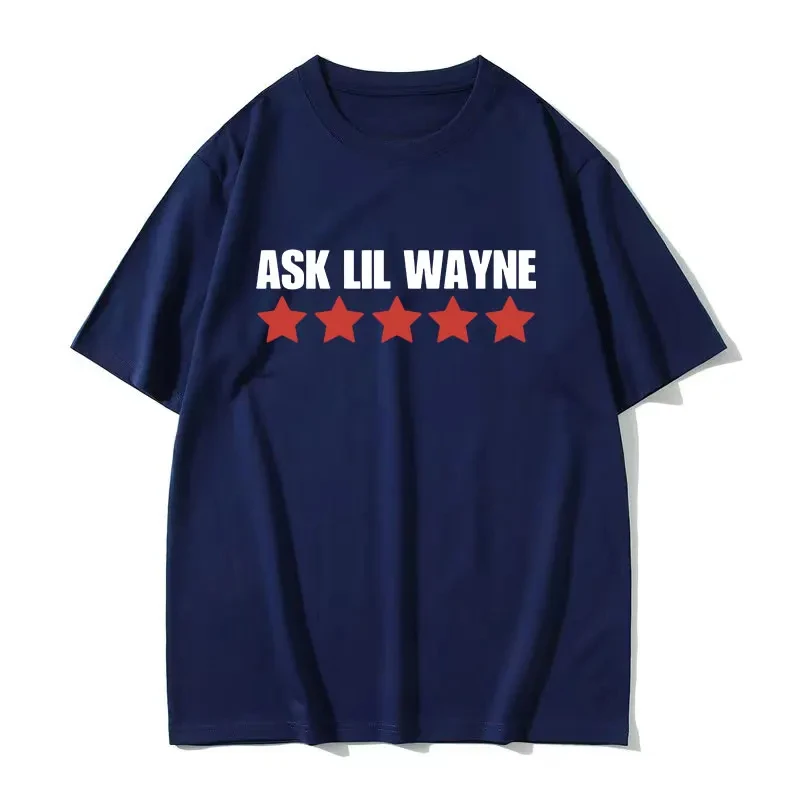 Rapper Asks Lil Wayne Print Print T-shirt Casual Fashion Loose Cotton Short Sleeve Crew Neck Clothing for Both Men and Women