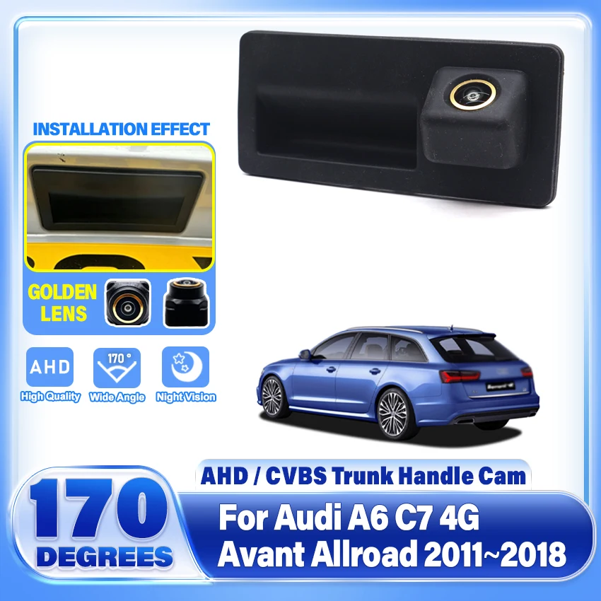 Rear View Camera For Audi A6 C7 4G Avant Allroad 2011~2018 Trunk Handle Backup Waterproof Parking Reversing HD CCD Golden Camera