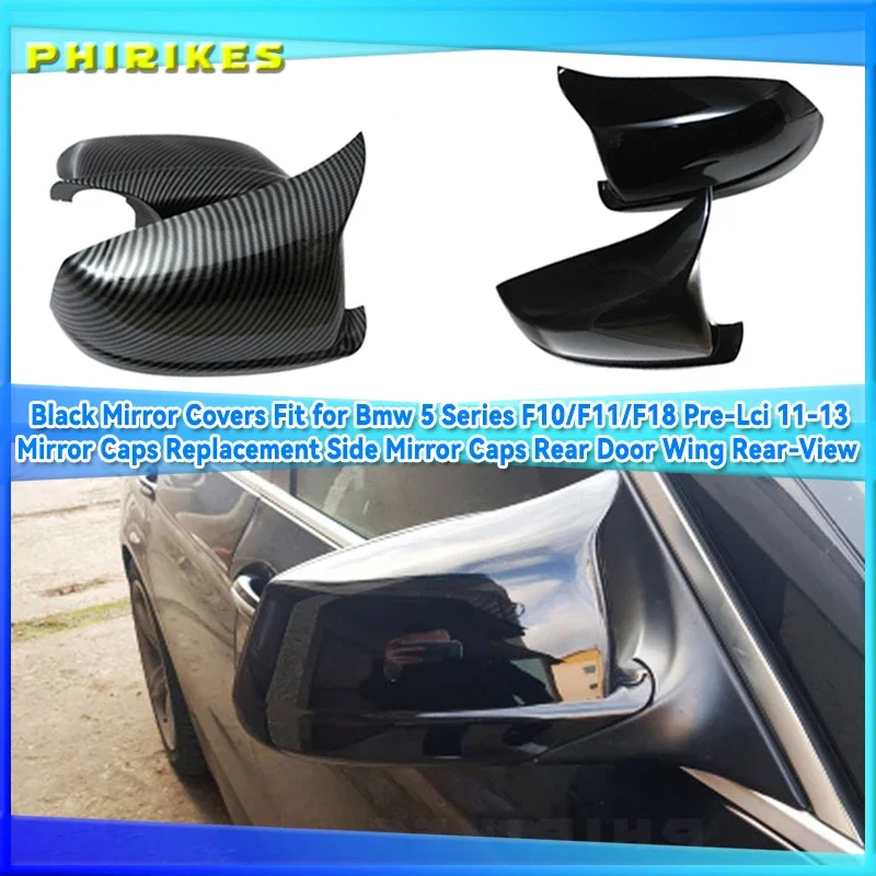 

Black Mirror Covers Fit for Bmw 5 Series F10/F11/F18 Pre-Lci 11-13 Mirror Caps Replacement Side Mirror Caps Rear Door Wing Rear-