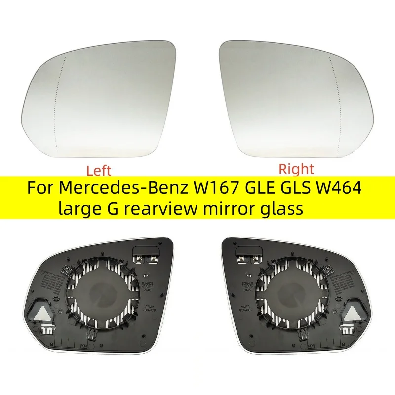 

For Mercedes-Benz W167 GLE GLS W464 large G rearview mirror glass Car Left/Right Side Heated Mirror Glass Suitable