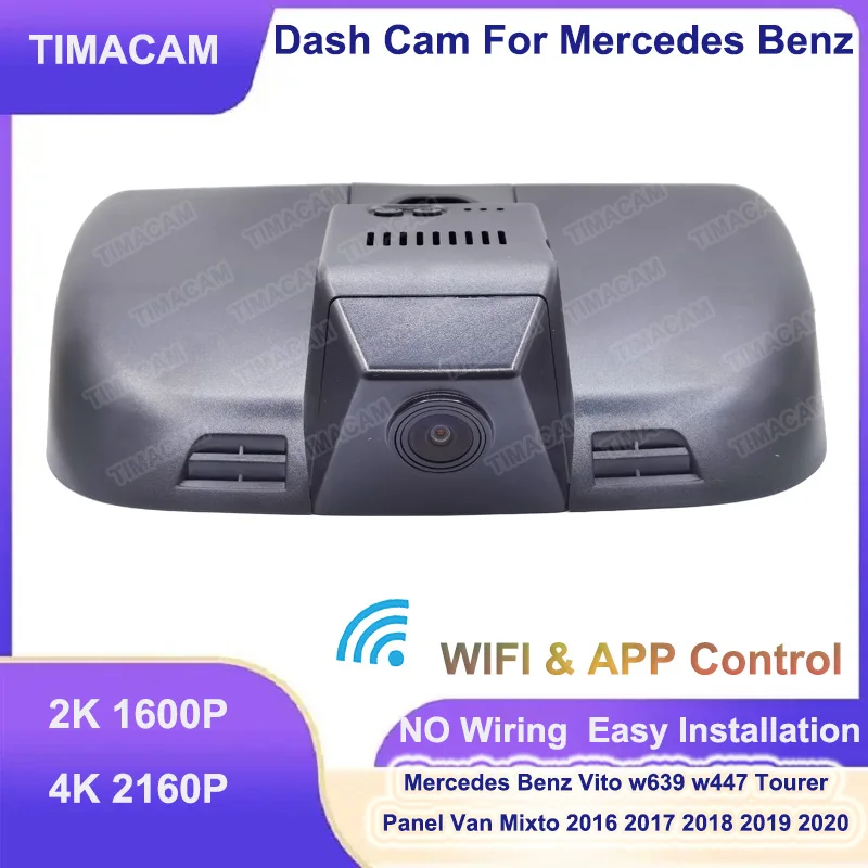 

TIMACAM 2K 4K Car Dvr Dash Cam for Mercedes Benz Vito w447 w639 Vito Tourer Panel Van Mixto 2016 2018 2021 UHD Video Recorder