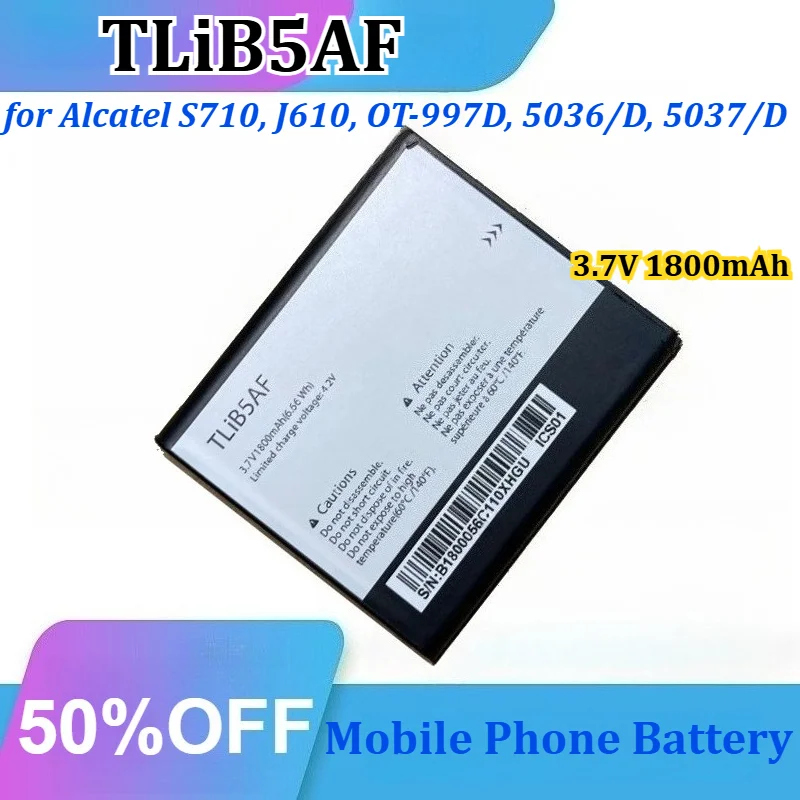 TLiB5AF 3.7V 1800mAh for Alcatel S710, J610, OT-997D, 5036/D, 5037/D Replacement Mobile Phone Battery Panel Battery