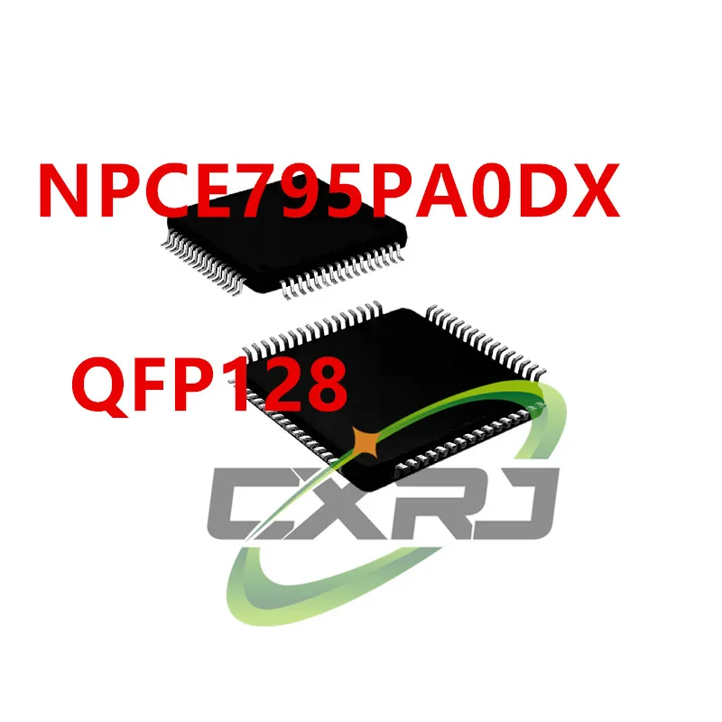 (1-5piece) NPCE795PA0DX  QFP128 Chipse