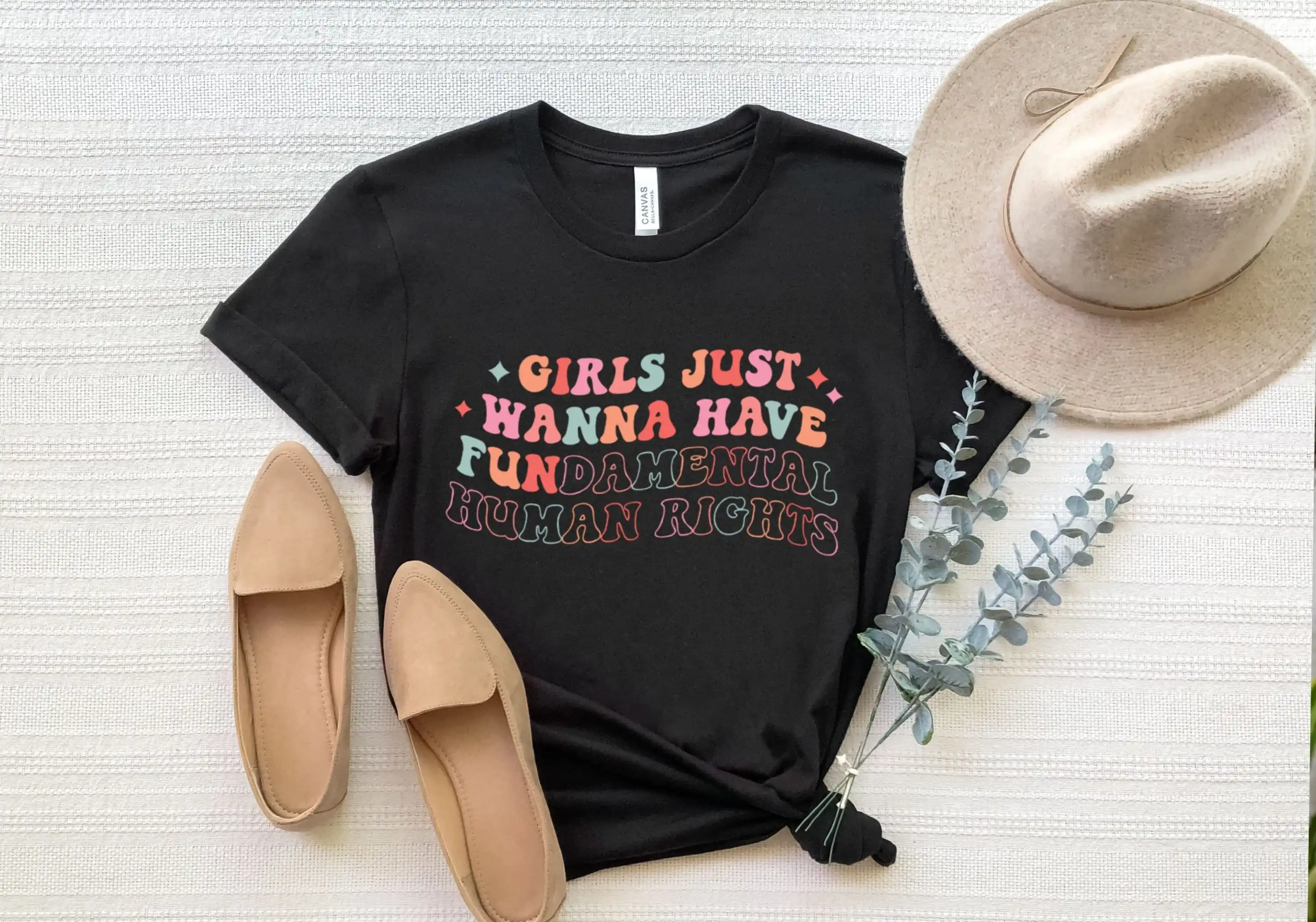 Girls Just Wanna Have Fundamental Human Right T Shirt Feminist Pro Choice Feminism Equality Women'S Rights Awareness