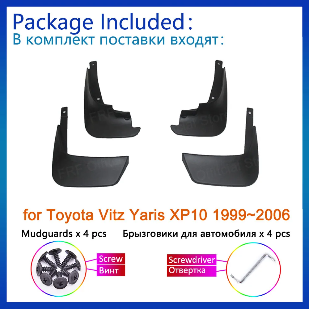 Mudguards for Toyota Vitz Yaris Echo XP10 10 1999~2006 Auto Mud Flaps Fender Guards Splash Accessories 2005 2004 2003 2000 2001