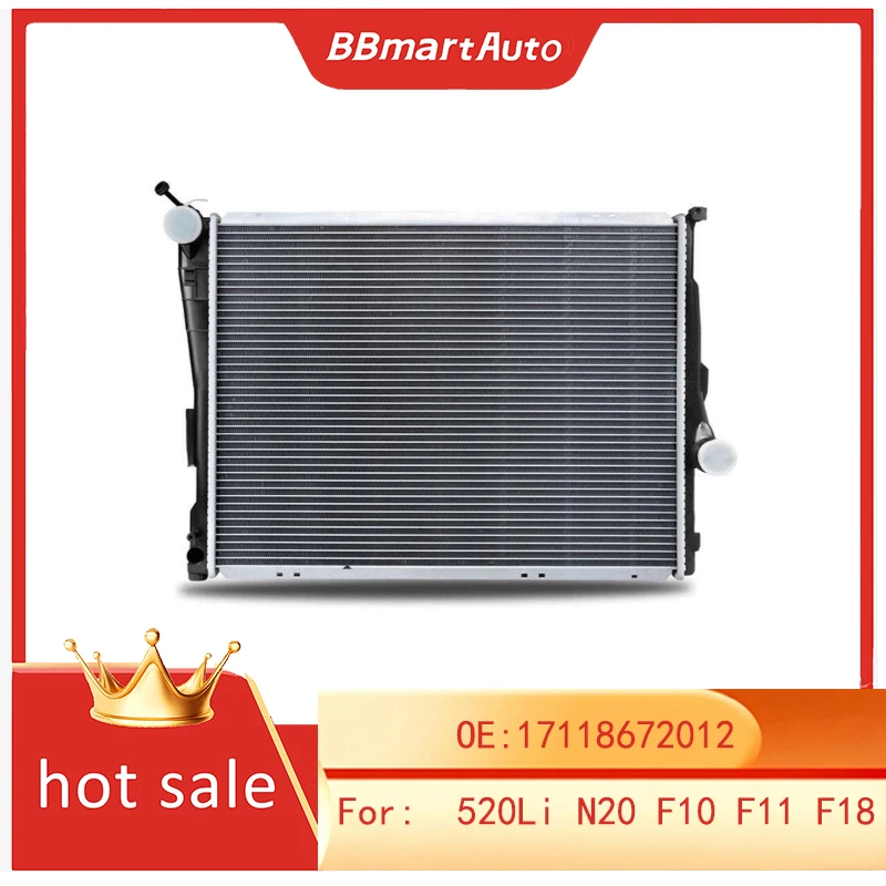 

17118672012 BBmartАвтомобили аксессуары для авто 1 шт. Высококачественный радиатор двигателя 520Li N20 F10 F11 F18