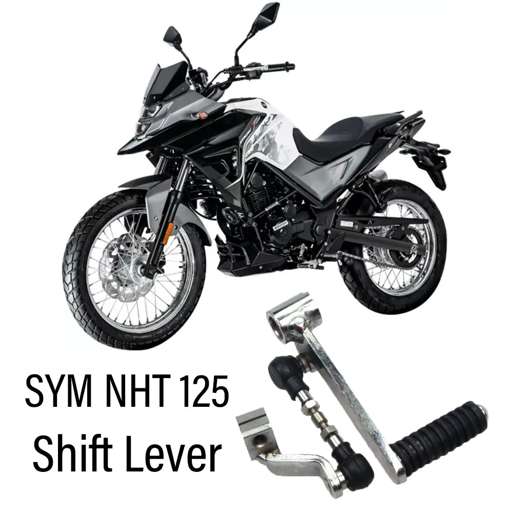 

Fit SYM NHT 125 NHT125 125NHT Motorcycle Gear Shift Lever Gear Shift Lever Gear Lever For SYM NHT 125 NHT125 125NHT