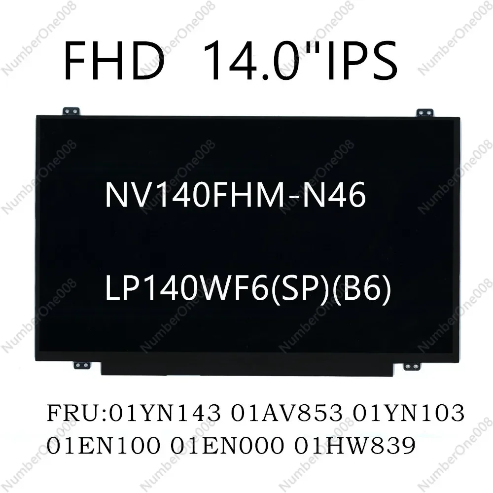 

14.0" IPS Matte FHD 1920*1080 Thinkpad T480 T450 T460 Laptop LCD screen 01YN143 01YN103 00NY673 02DL764 01EN100 01HW839
