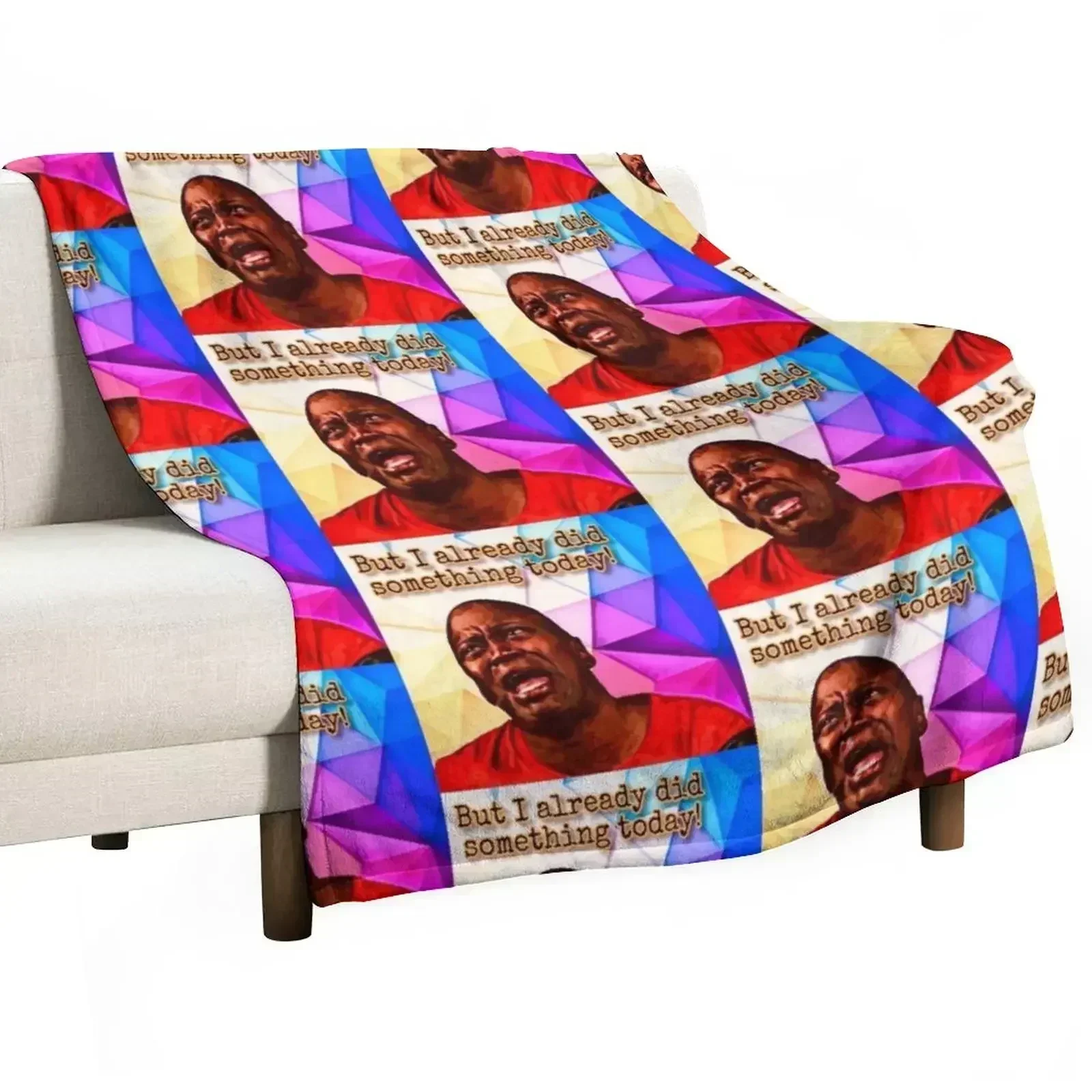 But I Already Did Something Today! Throw Blanket decorative wednesday Blankets